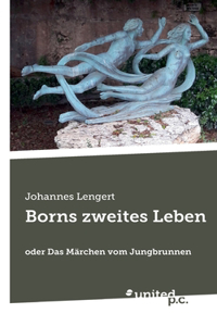 Borns zweites Leben