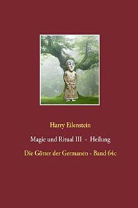 Magie und Ritual III - Heilung