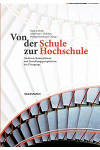 Von der Schule zur Hochschule