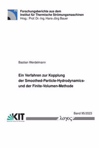 Ein Verfahren Zur Kopplung Der Smoothed-Particle-Hydrodynamics- Und Der Finite-Volumen-Methode