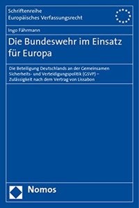 Die Bundeswehr Im Einsatz Fur Europa