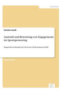 Auswahl und Bewertung von Engagements im Sportsponsoring