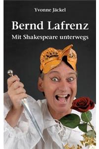 Bernd Lafrenz - Mit Shakespeare unterwegs