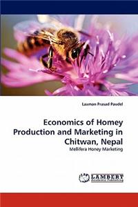 Economics of Homey Production and Marketing in Chitwan, Nepal