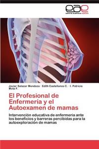 Profesional de Enfermería y el Autoexamen de mamas