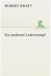 Ein moderner Lederstrumpf