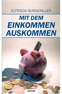 Mit Dem Einkommen Auskommen