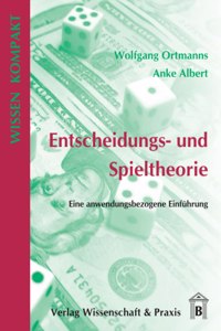 Entscheidungs- Und Spieltheorie