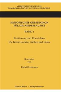 Historisches Ortslexikon Für Die Niederlausitz. Band 1