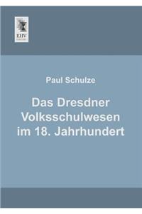 Dresdner Volksschulwesen Im 18. Jahrhundert