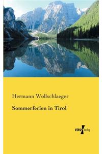 Sommerferien in Tirol