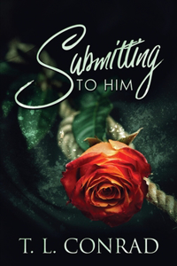 Submitting To Him