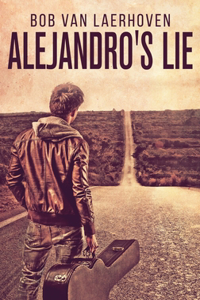 Alejandro's Lie