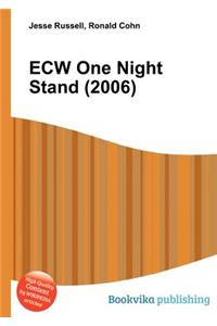 Ecw One Night Stand (2006)