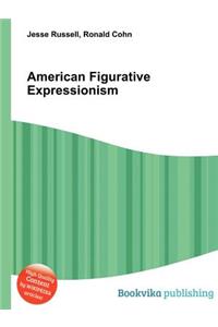 American Figurative Expressionism