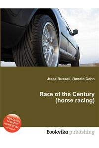 Race of the Century (Horse Racing)