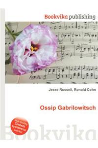 Ossip Gabrilowitsch