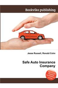 Safe Auto Insurance Company