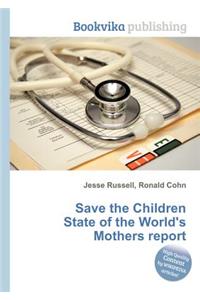 Save the Children State of the World's Mothers Report