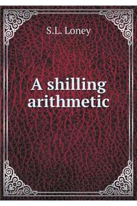 A Shilling Arithmetic