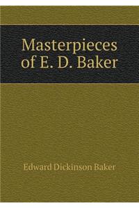 Masterpieces of E. D. Baker