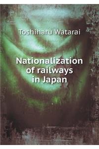 Nationalization of Railways in Japan