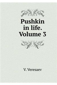 Pushkin in Life. Book Three