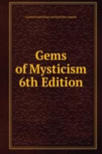 Gems of Mysticism 6th Edition