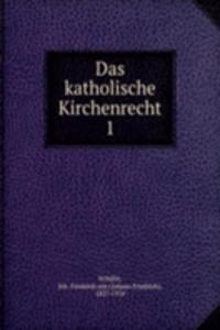 Das katholische Kirchenrecht