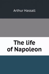 life of Napoleon