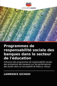 Programmes de responsabilité sociale des banques dans le secteur de l'éducation