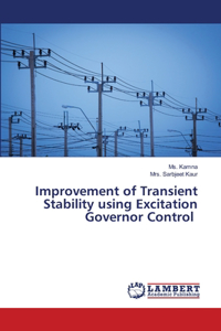 Improvement of Transient Stability using Excitation Governor Control