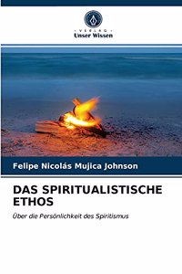 Spiritualistische Ethos