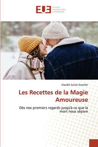 Les Recettes de la Magie Amoureuse