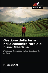 Gestione della terra nella comunità rurale di Fissel Mbadane