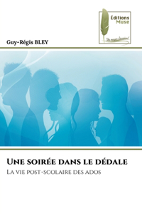 Une soirée dans le dédale