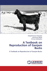 Textbook on Reproduction of Ganjam Bucks