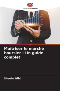 Maîtriser le marché boursier