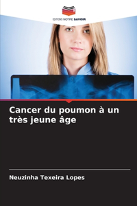 Cancer du poumon à un très jeune âge