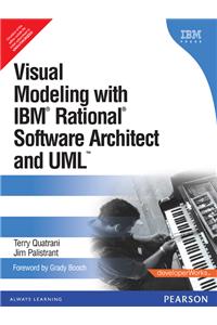 Visual Modeling with IBM® Rational® Software Architect and UML™