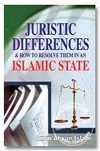 Juristic Differences &  How To Resolve Them