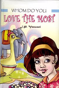 Whom Do You Love the Most