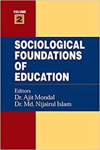 Sociological Foundations Of Education, Ajit Mondal