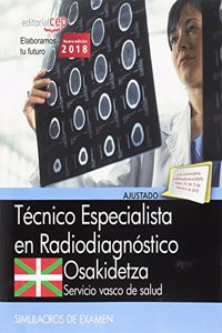 Tecnico Especialista Radiodiagnostico. Servicio vasco de salud-Osakidetza. Simulacros de examen