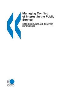 Managing Conflict of Interest in the Public Service