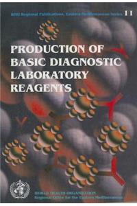 Production of Basic Diagnostic Laboratory Reagents [Op]