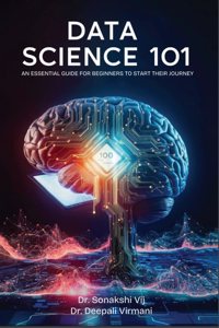 Data Science 101: An Essential Guide For Beginner To Start Their Journey