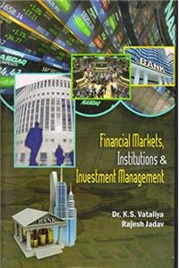 Financial Markets Institutions and Investment Management