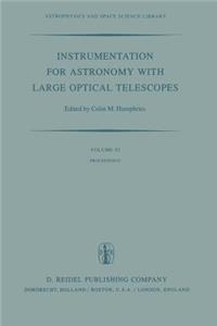 Instrumentation for Astronomy with Large Optical Telescopes