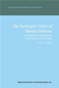 Apologetic Value of Human Holiness